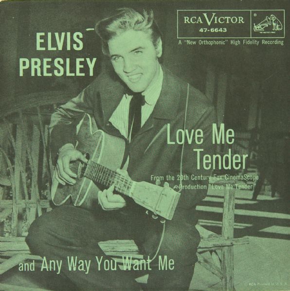 Elvis Presley "Love Me Tender"/"Any Way You Want Me" 45  